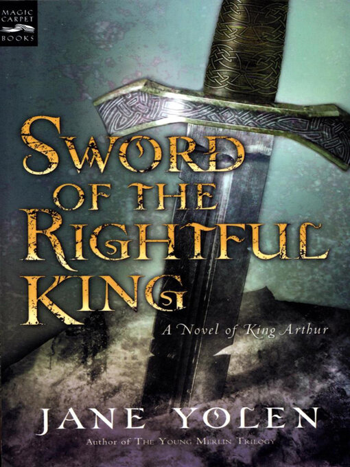 Title details for Sword of the Rightful King by Jane Yolen - Available